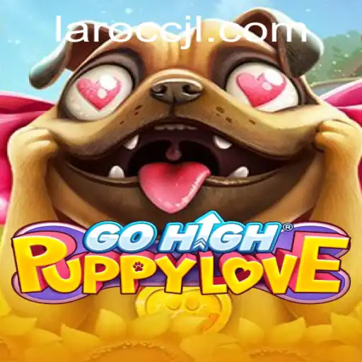 Experience the Excitement of GoHighPuppyLove: A New Era in Casual Digital Games